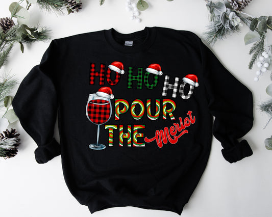 HO HO HO POUR THE MERLOT / DTF Transfer 10” width (D26)