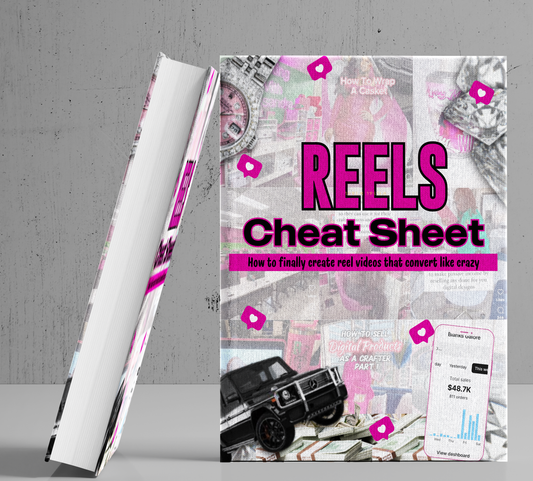 Reels Like A Bawse Cheat Sheet /How To Create & Go Viral With Reels