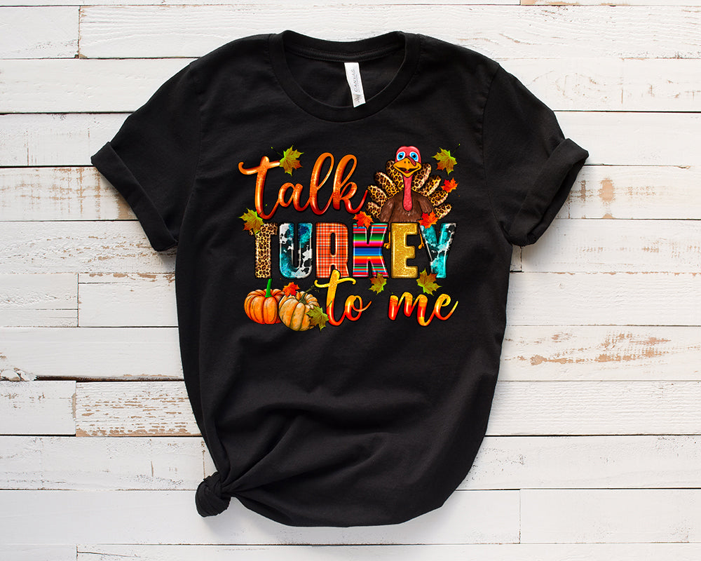 Talk Turkey To Me/ DTF Transfer 10” width (E2)